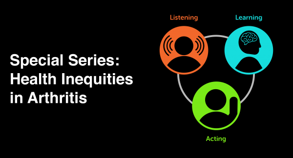 Special Series - Health Inequities in Arthritis Banner - En Special Series - Health Inequities in Arthritis Banner